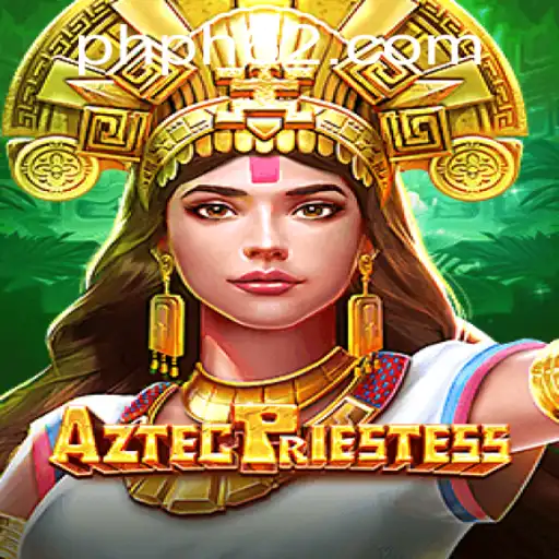 Discover the Exciting World of AztecPriestess: An Engaging Online Game Experience