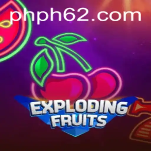 Dive into the World of ExplodingFruits and Discover PH62.COM